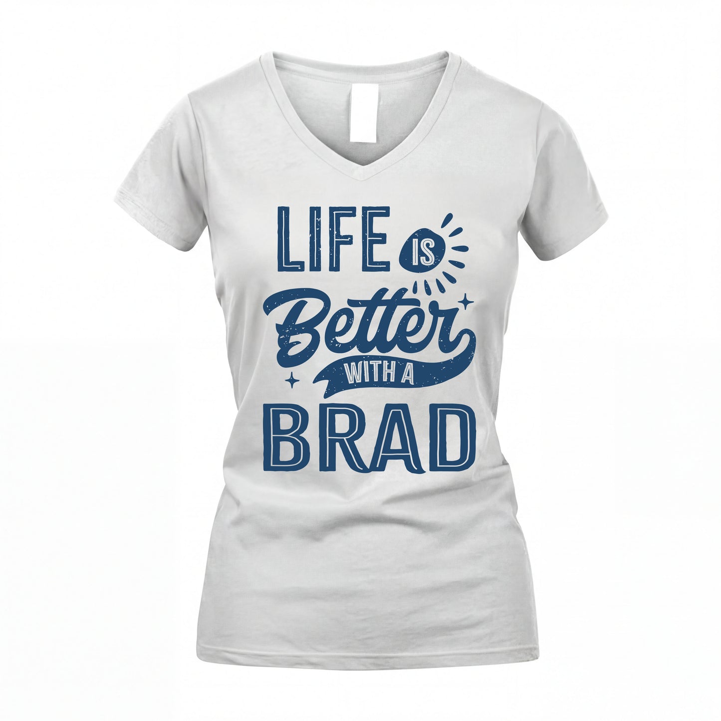 BRAD HH88-K2–Personalized Name Quote T-Shirt Life Is Better With Unisex Gift