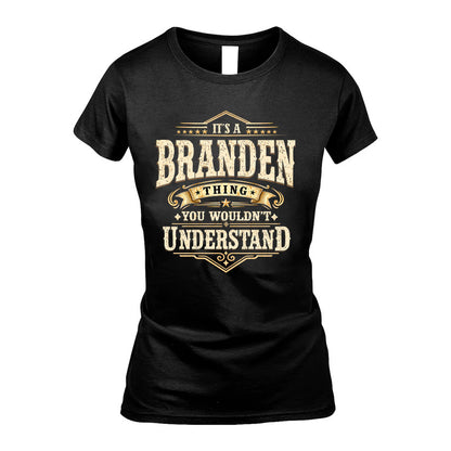 BRANDEN HH-F009–Personalized Name Quote Apparel “It’s an NAME Thing You Wouldn’t Understand”
