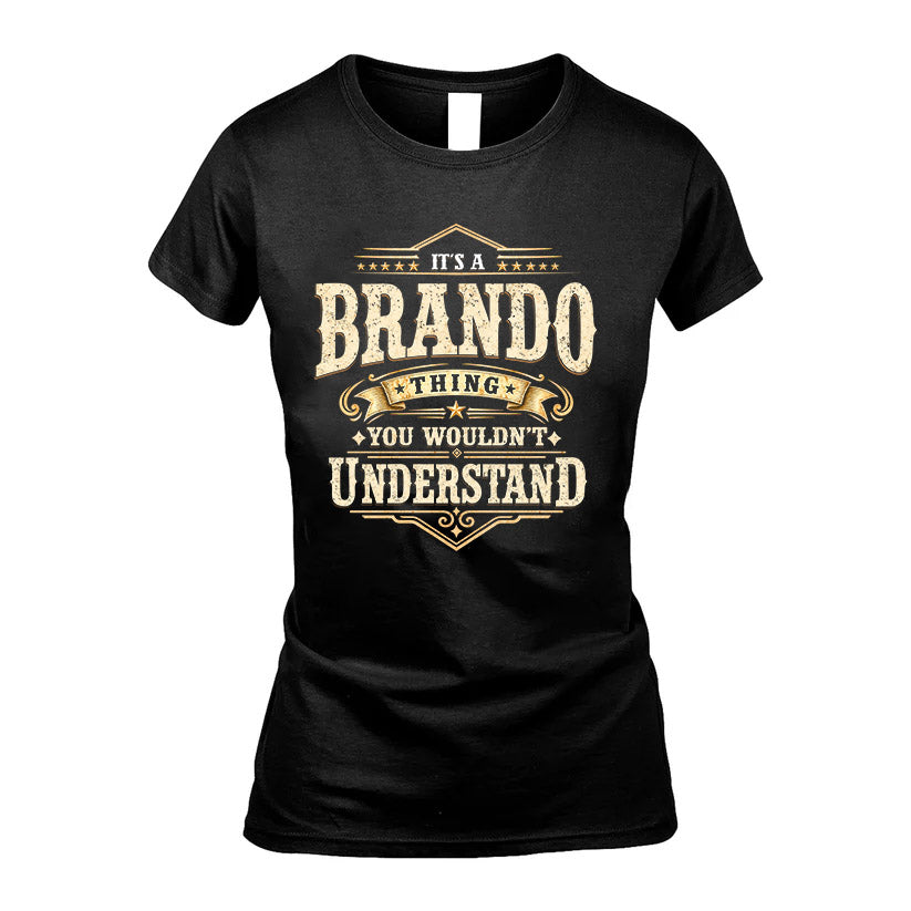 BRANDO HH-F009–Personalized Name Quote Apparel “It’s an NAME Thing You Wouldn’t Understand”