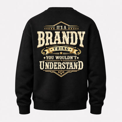 BRANDY HH-F003–Personalized Name Quote Apparel “It’s an NAME Thing You Wouldn’t Understand”