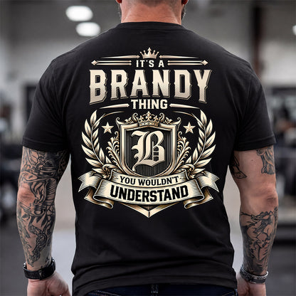 BRANDY HH-F006 Thing Personalized Name T Shirt – You Wouldn’t Understand