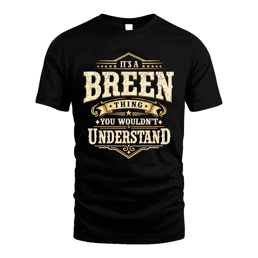 BREEN HH-F009–Personalized Name Quote Apparel “It’s an NAME Thing You Wouldn’t Understand”