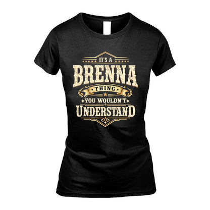 BRENNA HH-F009–Personalized Name Quote Apparel “It’s an NAME Thing You Wouldn’t Understand”