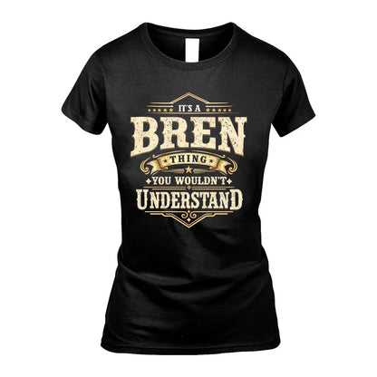 BREN HH-F009–Personalized Name Quote Apparel “It’s an NAME Thing You Wouldn’t Understand”