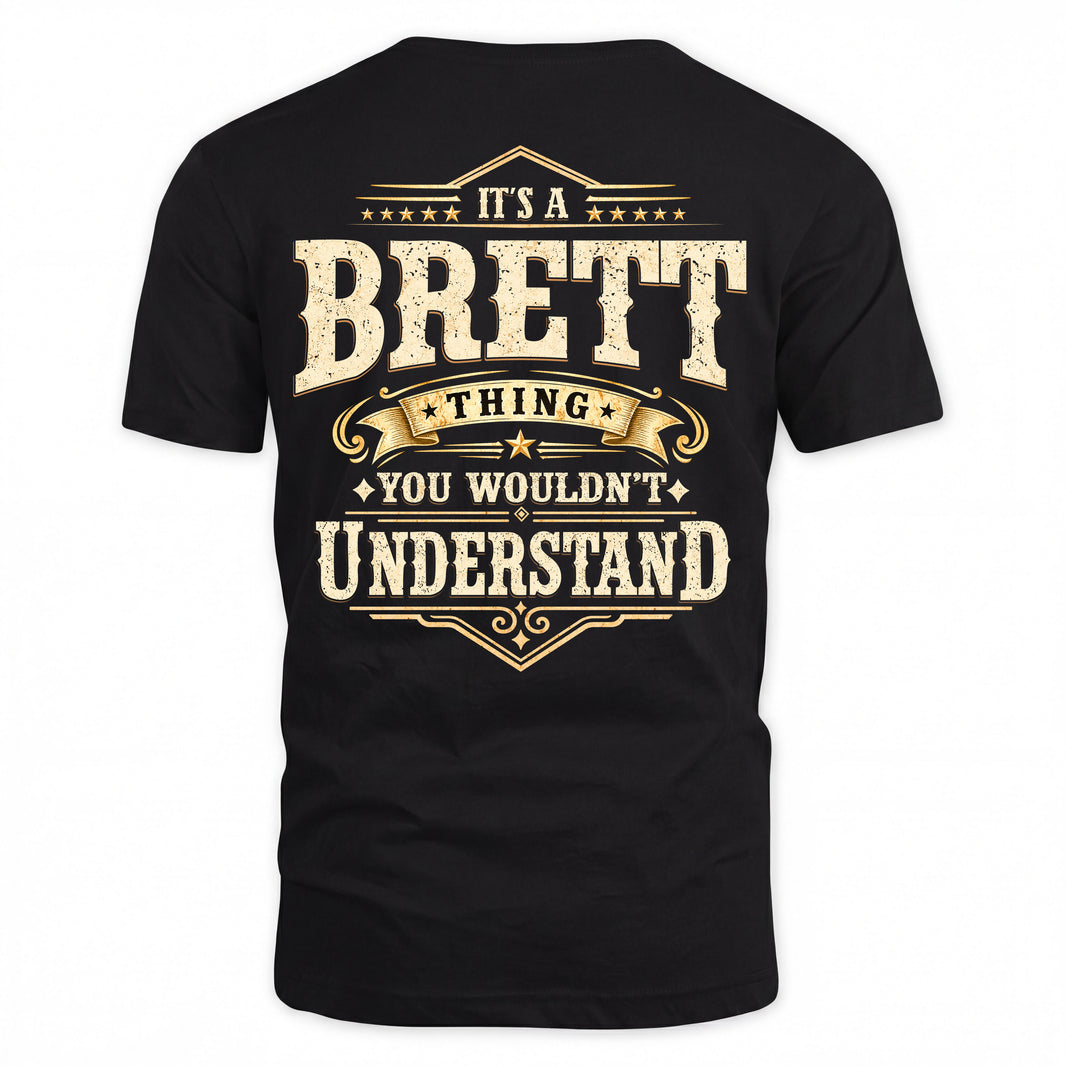 BRETT HH-F003–Personalized Name Quote Apparel “It’s an NAME Thing You Wouldn’t Understand”