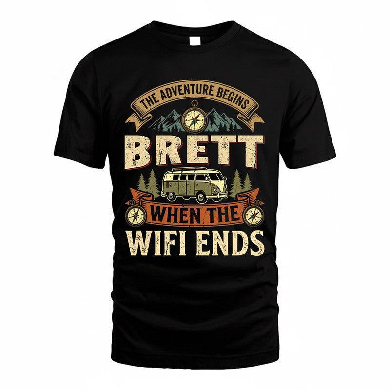 BRETT TT898-K6-229 – Personalized Funny Camping Quote Apparel “The Adventure Begins When The WiFi Ends”