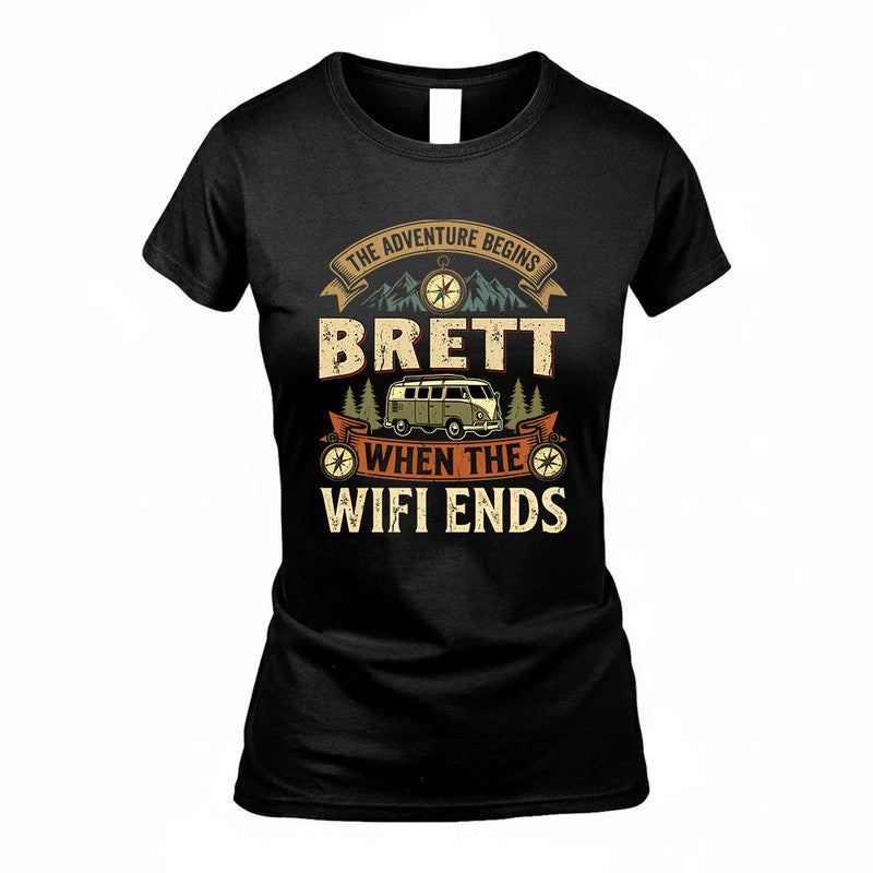 BRETT TT898-K6-229 – Personalized Funny Camping Quote Apparel “The Adventure Begins When The WiFi Ends”