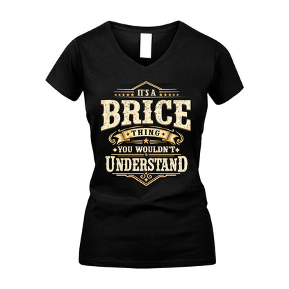 BRICE HH-F009–Personalized Name Quote Apparel “It’s an NAME Thing You Wouldn’t Understand”