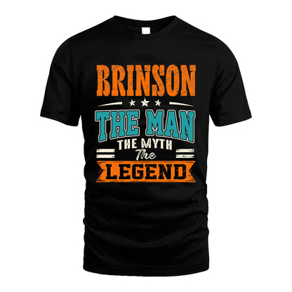BRINSON HH F007 The Man The Myth The Legend Personalized Shirt – Gift for Men