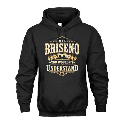 BRISENO HH-F009–Personalized Name Quote Apparel “It’s an NAME Thing You Wouldn’t Understand”