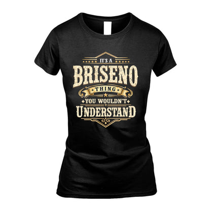 BRISENO HH-F009–Personalized Name Quote Apparel “It’s an NAME Thing You Wouldn’t Understand”