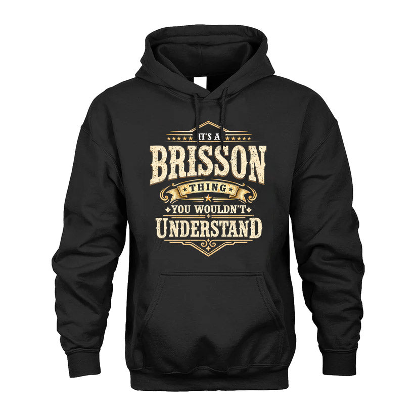 BRISSON HH-F009–Personalized Name Quote Apparel “It’s an NAME Thing You Wouldn’t Understand”