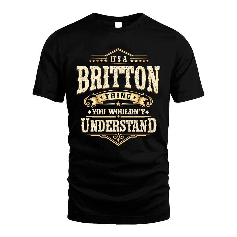BRITTON HH-F009–Personalized Name Quote Apparel “It’s an NAME Thing You Wouldn’t Understand”