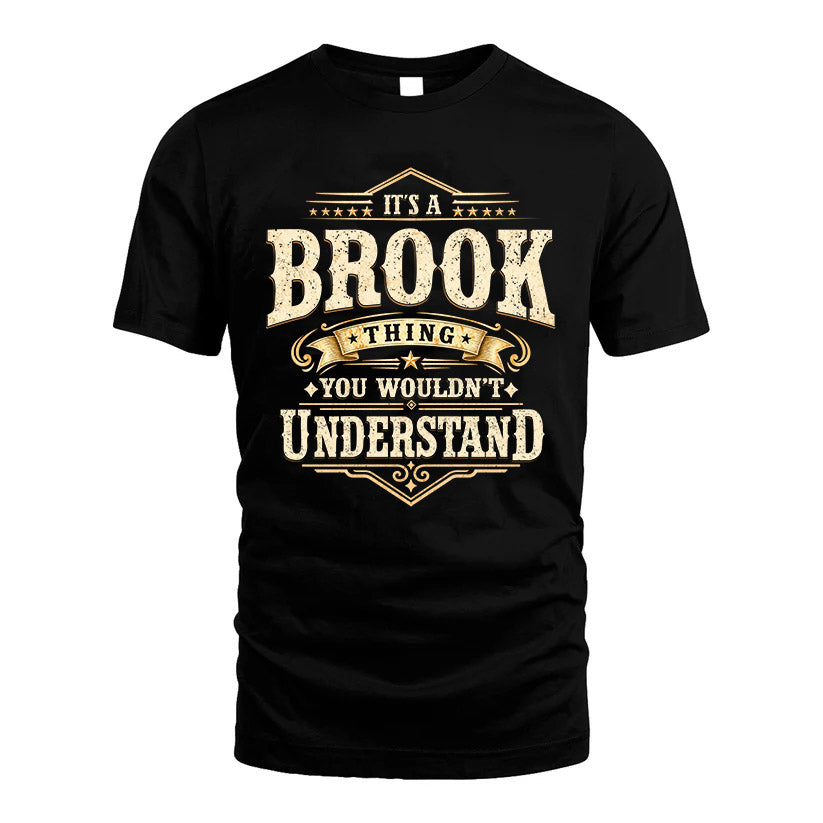 BROOK HH-F009–Personalized Name Quote Apparel “It’s an NAME Thing You Wouldn’t Understand”