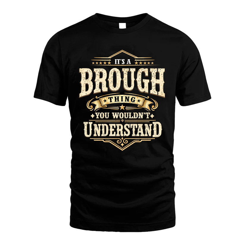 BROUGH HH-F009–Personalized Name Quote Apparel “It’s an NAME Thing You Wouldn’t Understand”