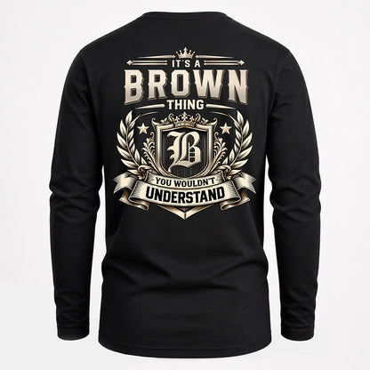 BROWN HH-F006 Thing Personalized Name T Shirt – You Wouldn’t Understand