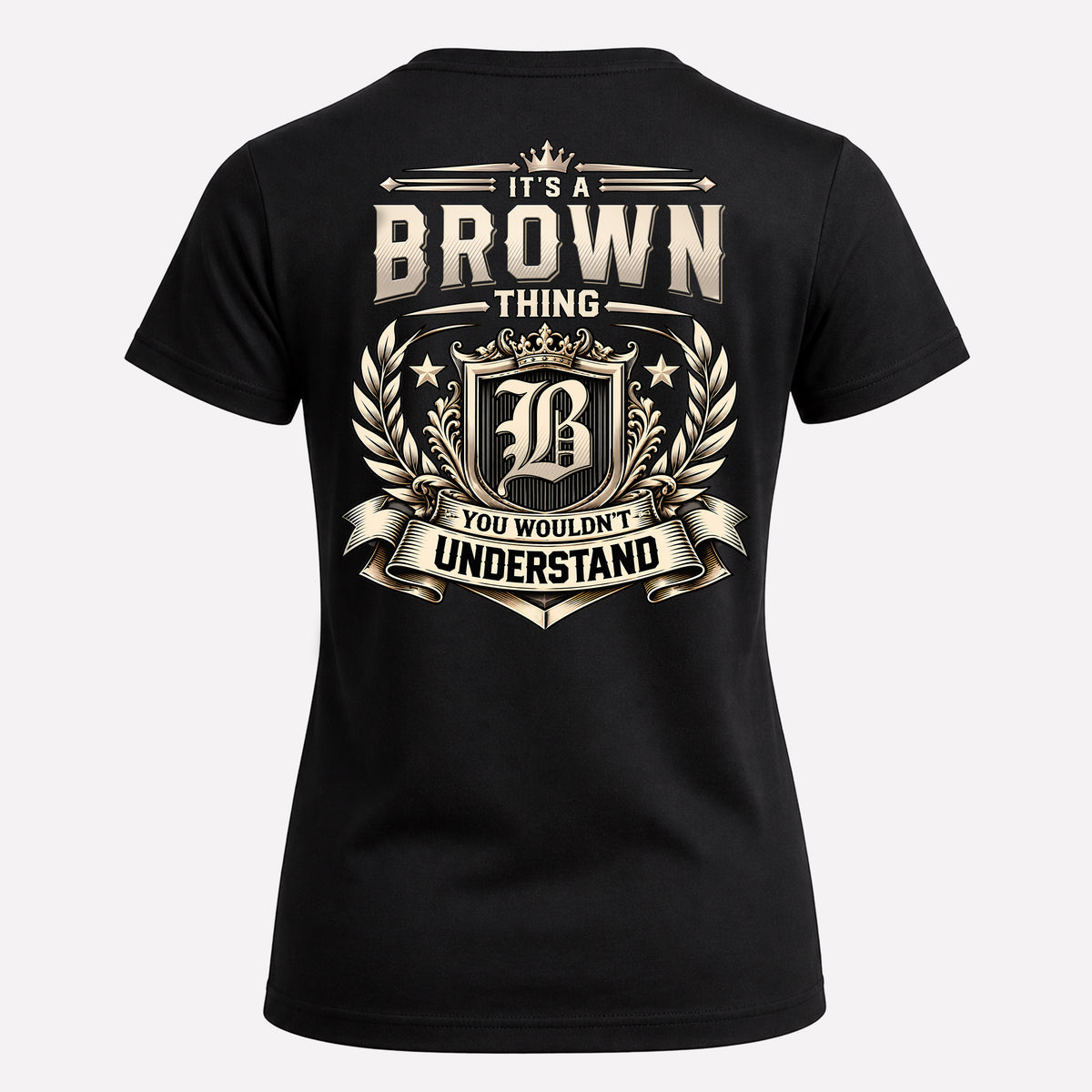 BROWN HH-F006 Thing Personalized Name T Shirt – You Wouldn’t Understand