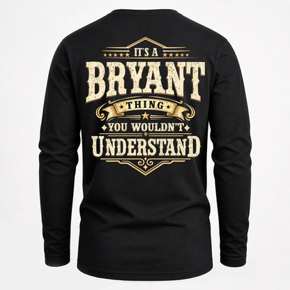 BRYANT HH-F003–Personalized Name Quote Apparel “It’s an NAME Thing You Wouldn’t Understand”