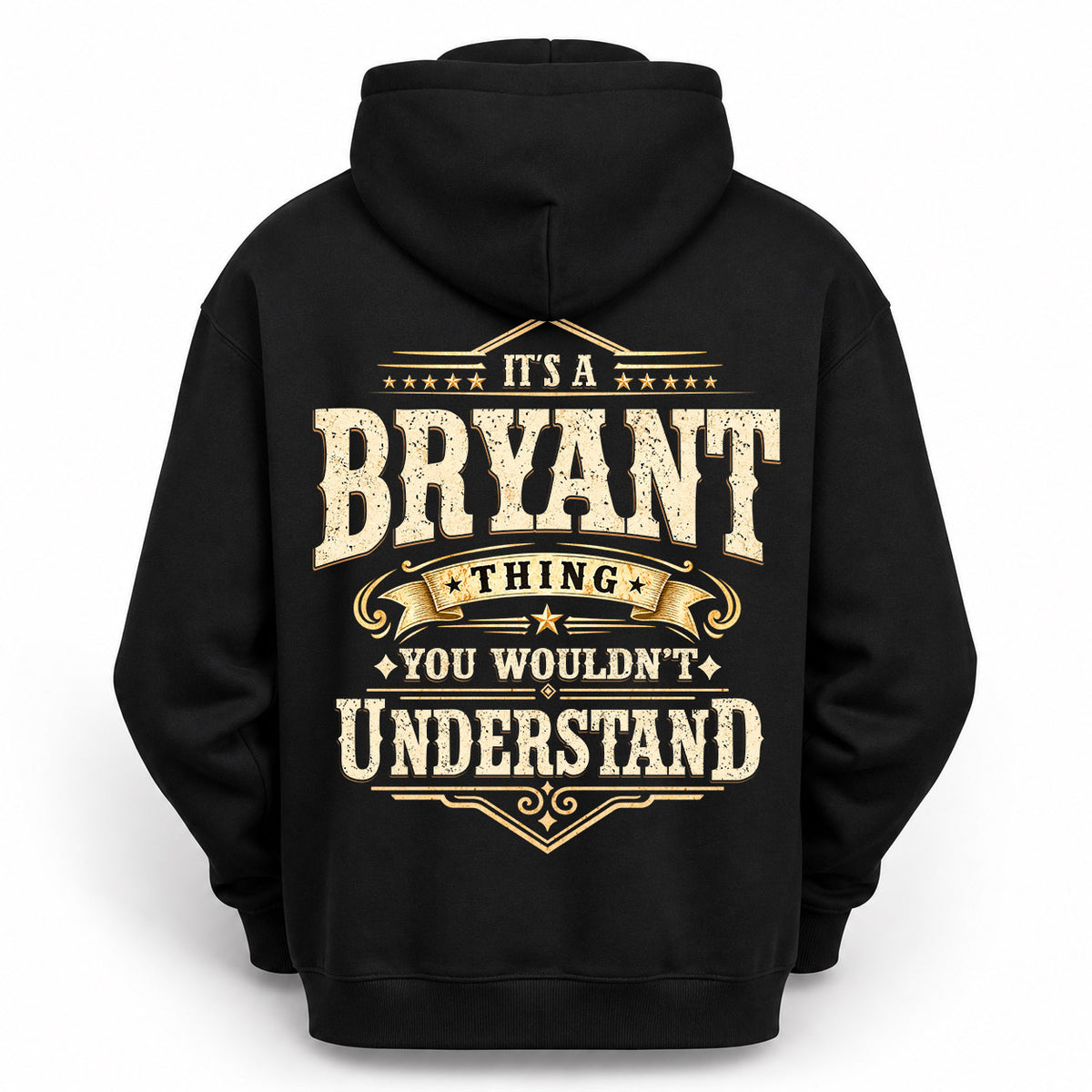 BRYANT HH-F003–Personalized Name Quote Apparel “It’s an NAME Thing You Wouldn’t Understand”
