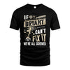 BRYANT HH-F001 Can’t Fix It, We’re All Screwed – Personalized Handyman T-Shirt