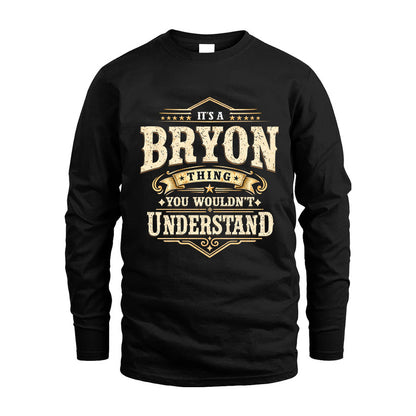 BRYON HH-F009–Personalized Name Quote Apparel “It’s an NAME Thing You Wouldn’t Understand”