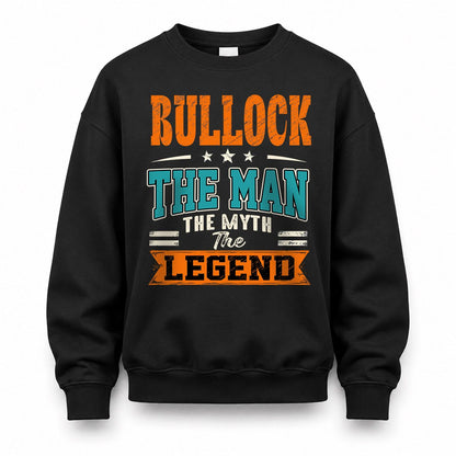 BULLOCK HH F007 The Man The Myth The Legend Personalized Shirt – Gift for Men
