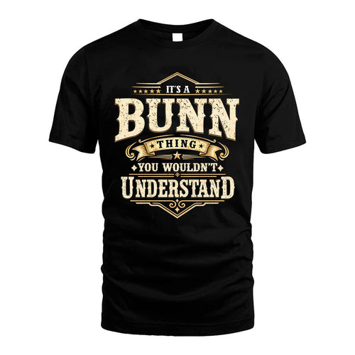 BUNN HH-F009–Personalized Name Quote Apparel “It’s an NAME Thing You Wouldn’t Understand”