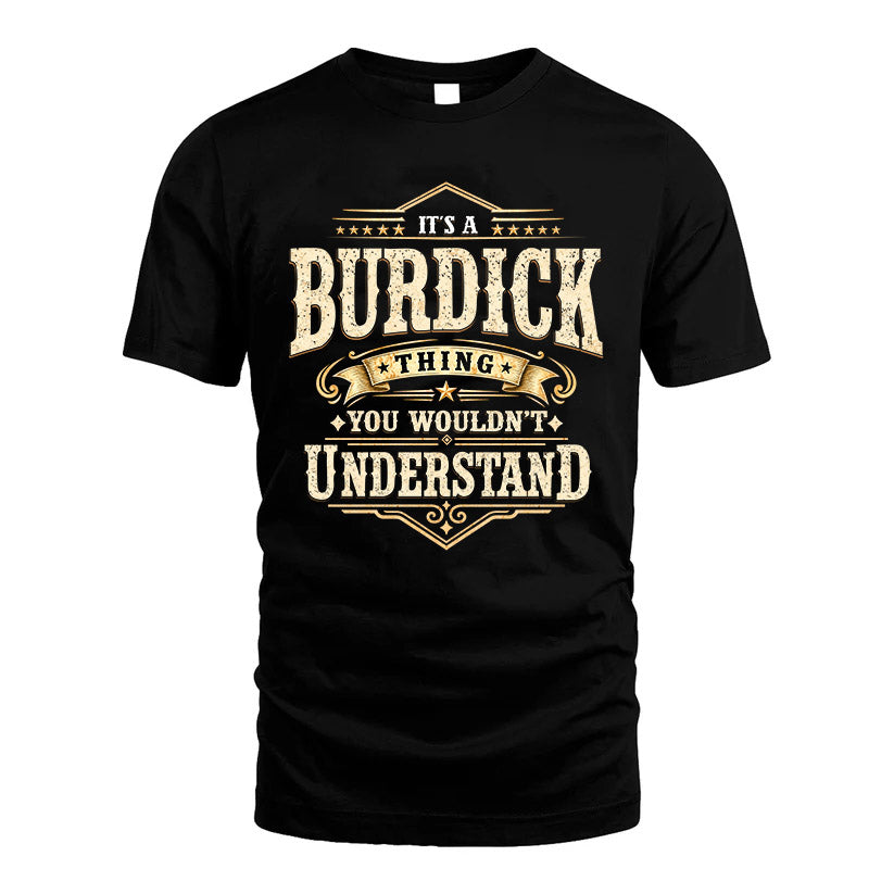 BURDICK HH-F009–Personalized Name Quote Apparel “It’s an NAME Thing You Wouldn’t Understand”