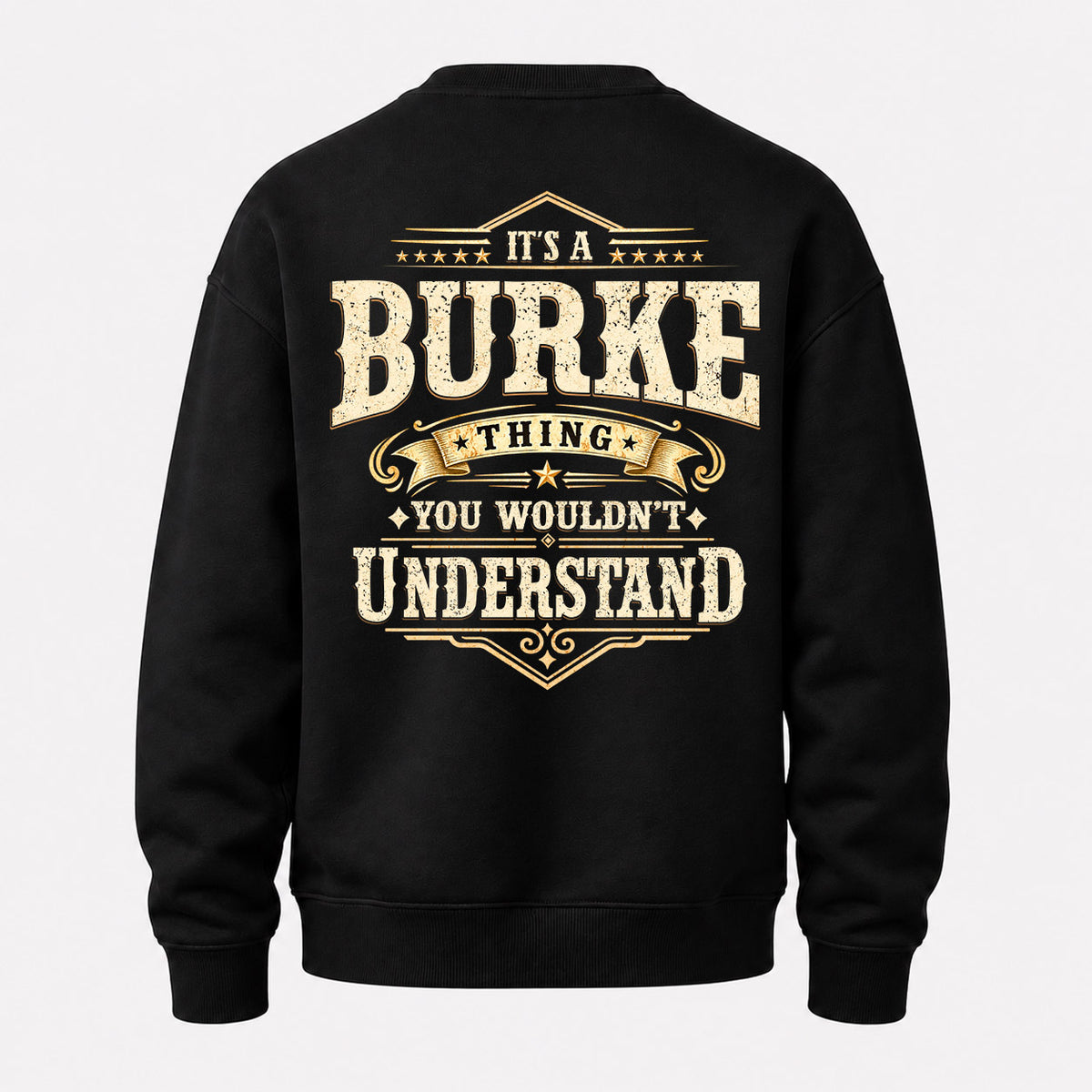 BURKE HH-F003–Personalized Name Quote Apparel “It’s an NAME Thing You Wouldn’t Understand”