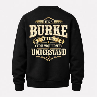 BURKE HH-F003–Personalized Name Quote Apparel “It’s an NAME Thing You Wouldn’t Understand”