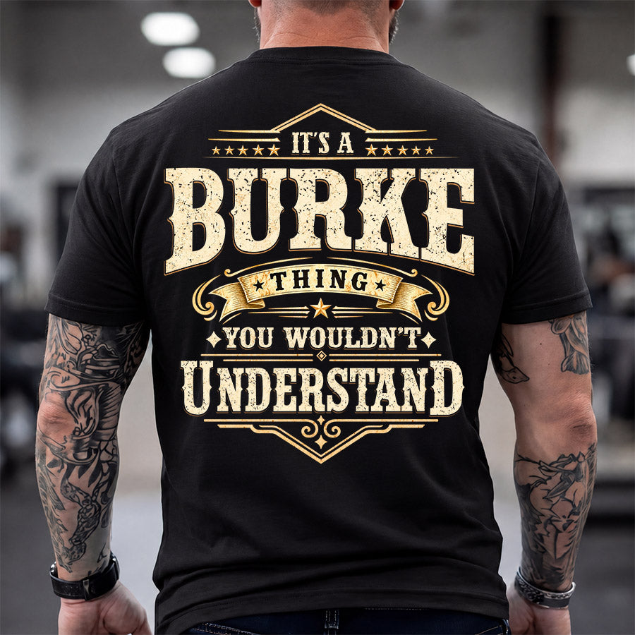 BURKE HH-F003–Personalized Name Quote Apparel “It’s an NAME Thing You Wouldn’t Understand”