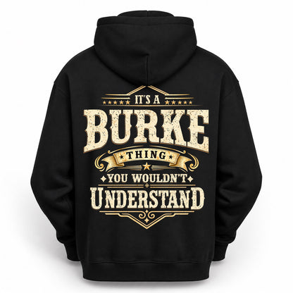 BURKE HH-F003–Personalized Name Quote Apparel “It’s an NAME Thing You Wouldn’t Understand”