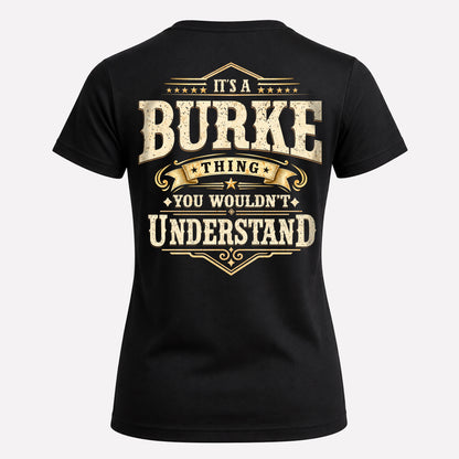 BURKE HH-F003–Personalized Name Quote Apparel “It’s an NAME Thing You Wouldn’t Understand”