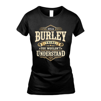 BURLEY HH-F009–Personalized Name Quote Apparel “It’s an NAME Thing You Wouldn’t Understand”
