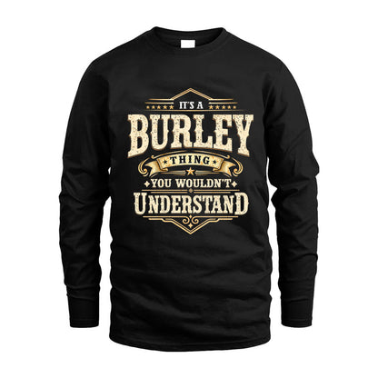 BURLEY HH-F009–Personalized Name Quote Apparel “It’s an NAME Thing You Wouldn’t Understand”