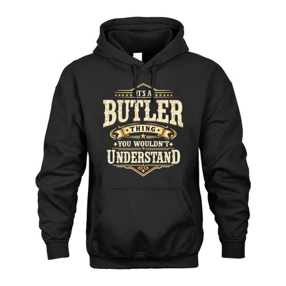 BUTLER HH-F009–Personalized Name Quote Apparel “It’s an NAME Thing You Wouldn’t Understand”