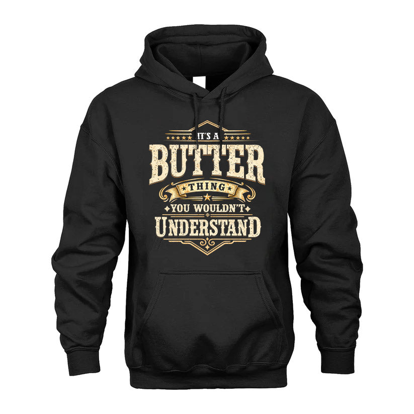 BUTTER HH-F009–Personalized Name Quote Apparel “It’s an NAME Thing You Wouldn’t Understand”