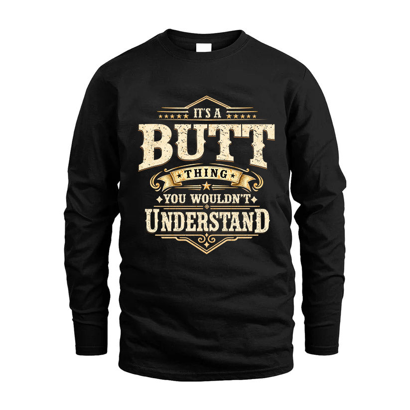 BUTT HH-F009–Personalized Name Quote Apparel “It’s an NAME Thing You Wouldn’t Understand”