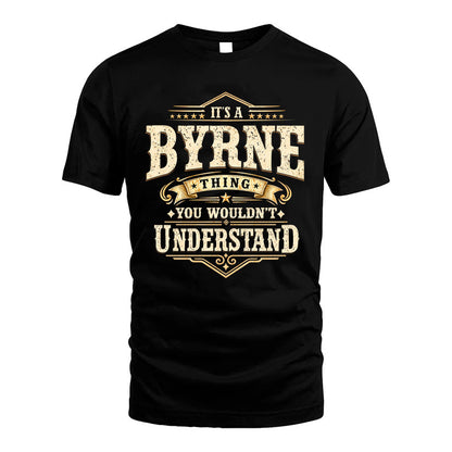 BYRNE HH-F009–Personalized Name Quote Apparel “It’s an NAME Thing You Wouldn’t Understand”