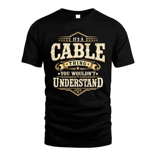 CABLE HH-F009–Personalized Name Quote Apparel “It’s an NAME Thing You Wouldn’t Understand”