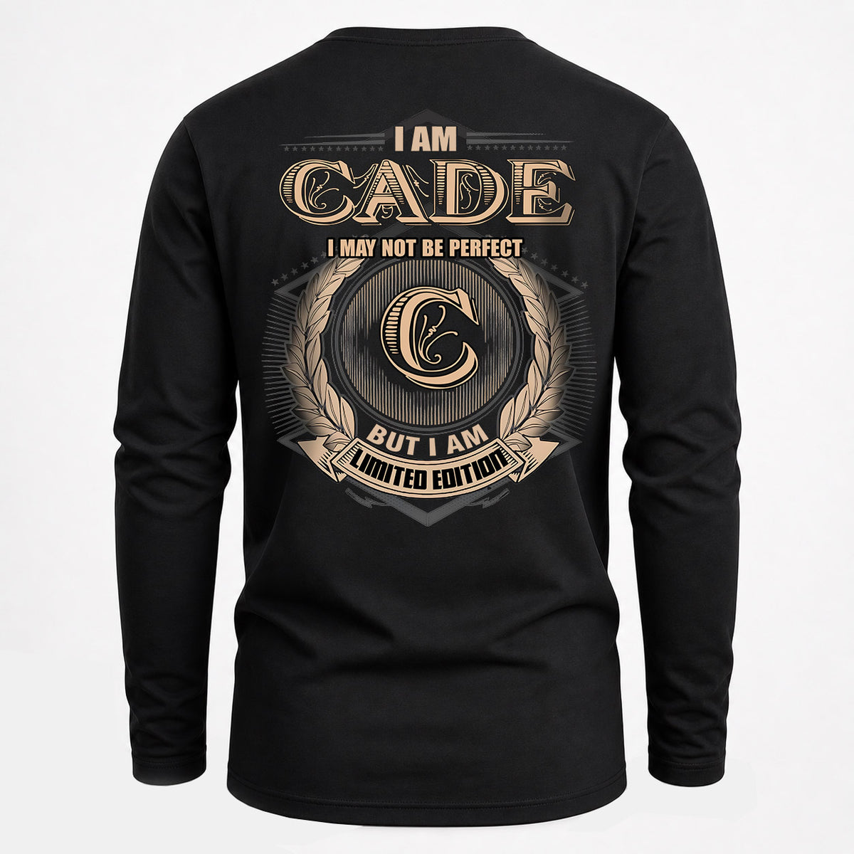 CADE 2K-101–Personalized Name Quote Apparel “I Am NAME May Not Be Perfect But I Am Limited Edition”