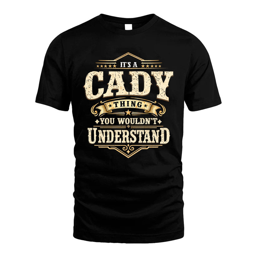 CADY HH-F009–Personalized Name Quote Apparel “It’s an NAME Thing You Wouldn’t Understand”