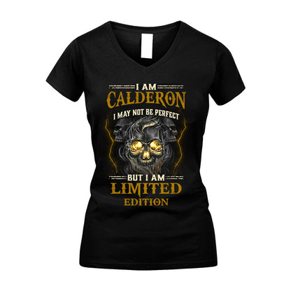 I Am Calderon, I May Not Be Perfect, But I Am Limited Edition – Personalized Skull T-Shirt