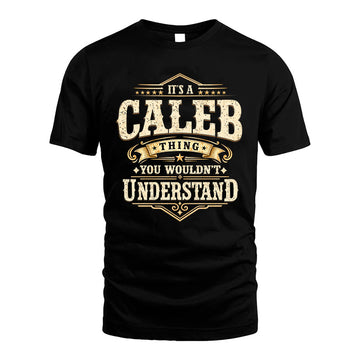 CALEB HH-F009–Personalized Name Quote Apparel “It’s an NAME Thing You Wouldn’t Understand”