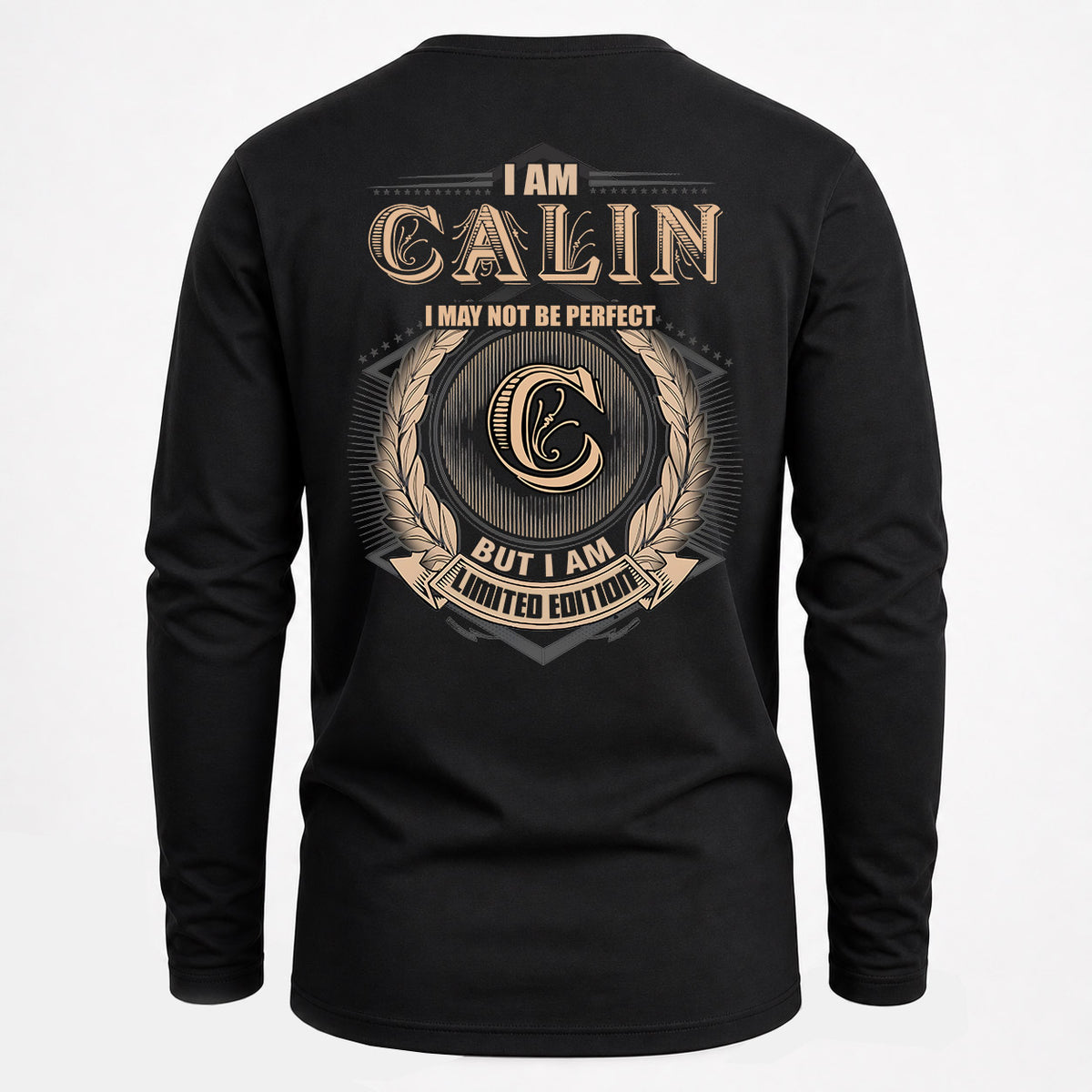 CALIN 2K-101–Personalized Name Quote Apparel “I Am NAME May Not Be Perfect But I Am Limited Edition”