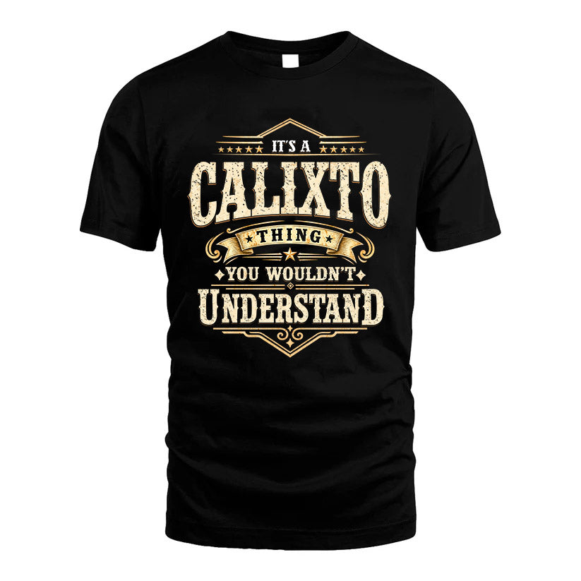 CALIXTO HH-F009–Personalized Name Quote Apparel “It’s an NAME Thing You Wouldn’t Understand”