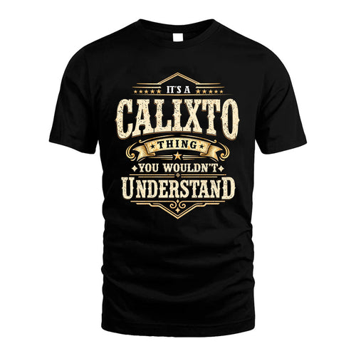 CALIXTO HH-F009–Personalized Name Quote Apparel “It’s an NAME Thing You Wouldn’t Understand”