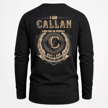 CALLAN 2K-101–Personalized Name Quote Apparel “I Am NAME May Not Be Perfect But I Am Limited Edition”