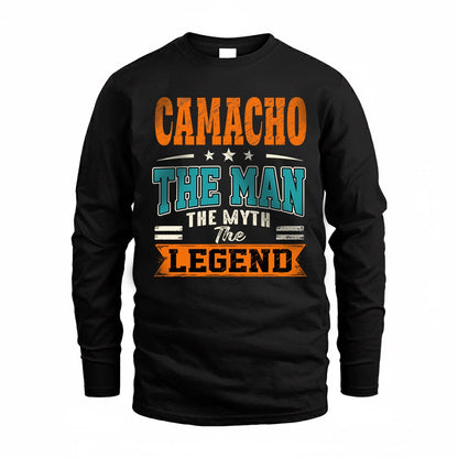 CAMACHO HH F007 The Man The Myth The Legend Personalized Shirt – Gift for Men