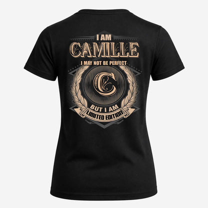 CAMILLE 2K-101–Personalized Name Quote Apparel “I Am NAME May Not Be Perfect But I Am Limited Edition”